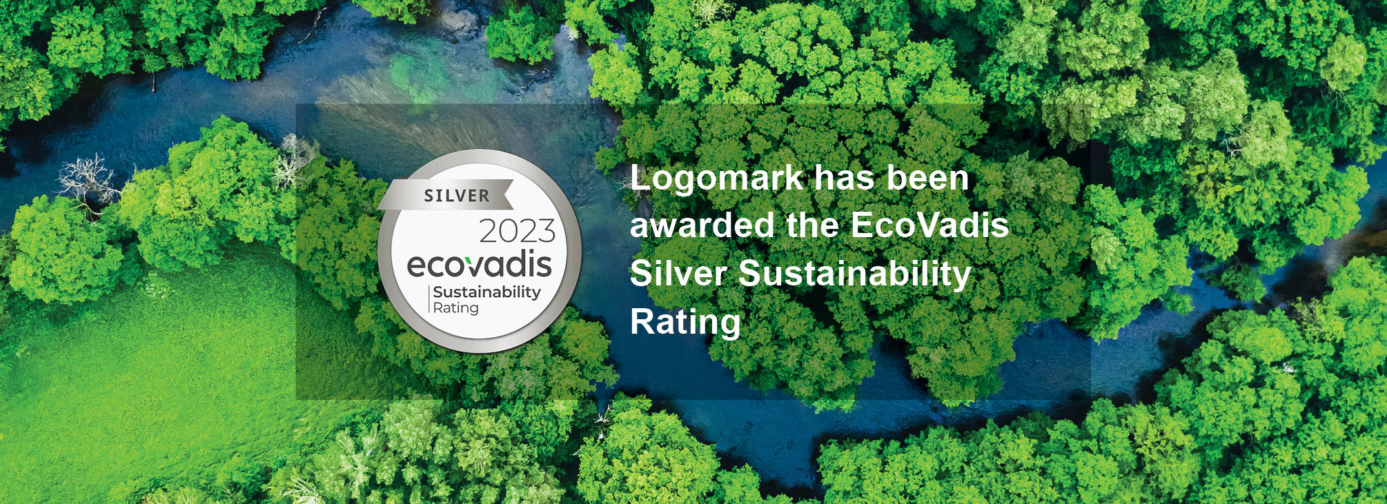 Logomark has been awarded the EcoVadis Silver Sustainability Rating